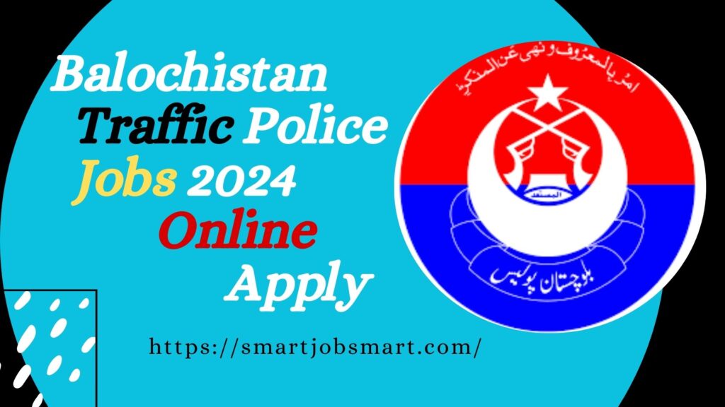 Balochistan Traffic Police Jobs 