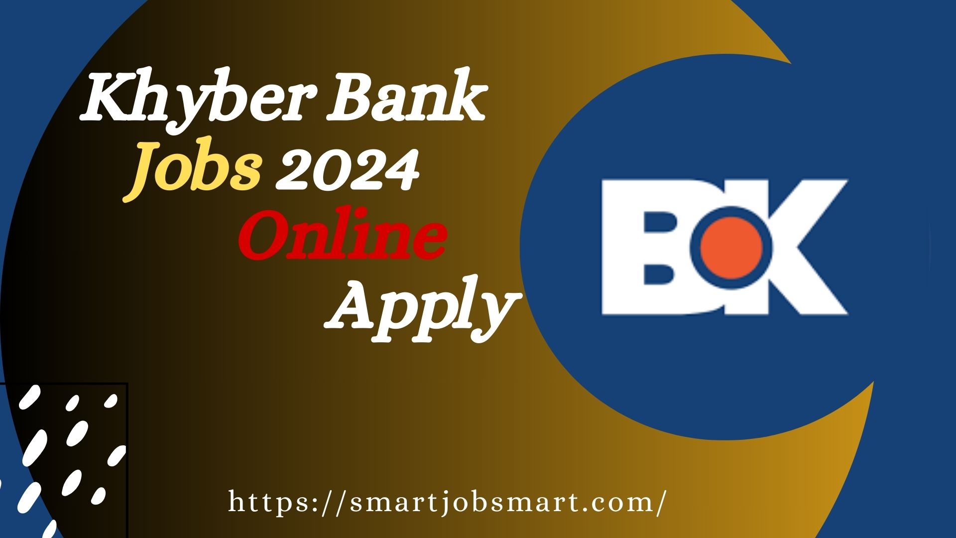 Khyber Bank Jobs 2024