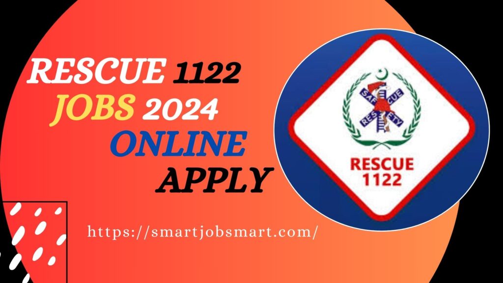 Punjab Rescue 1122 Jobs 2024