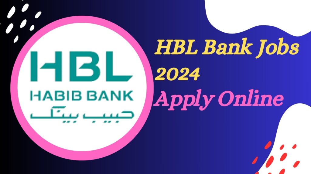 HBL Bank Jobs 2024