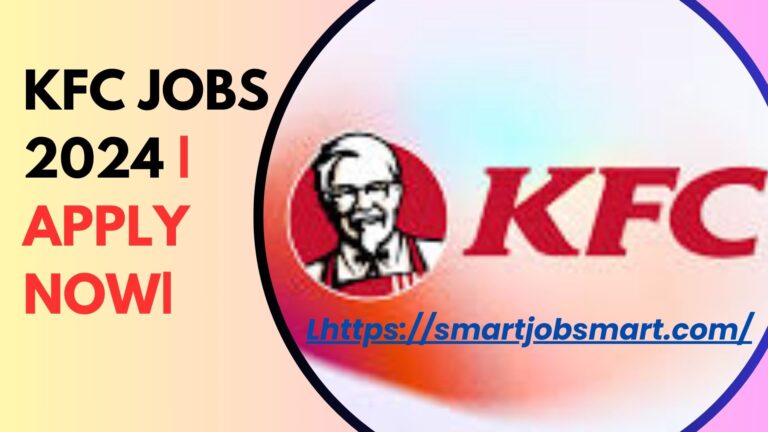 KFC Jobs 2024