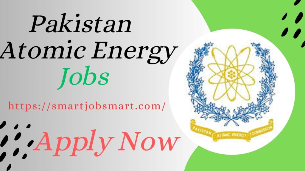 Pakistan Atomic Energy Jobs 2024